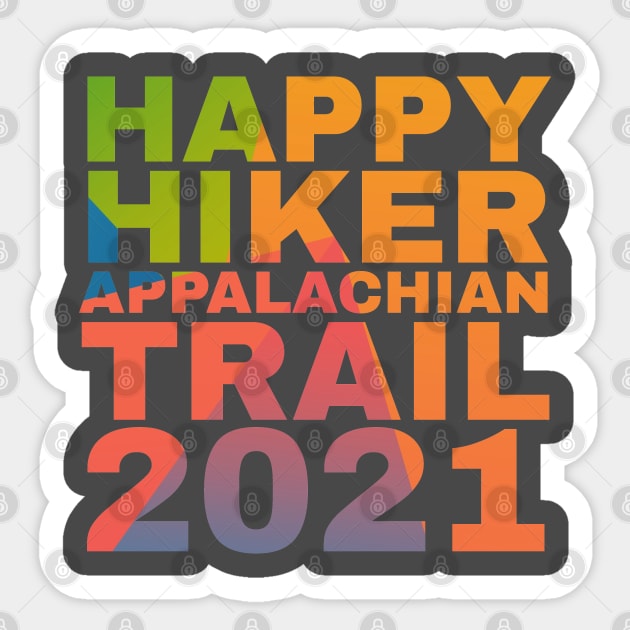 Happy Hiker Appalachian Trail 2021 Sticker by Camp Happy Hour